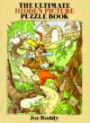 The Ultimate Hidden Picture Puzzle Book (Take a Hidden Picture Challenge)
