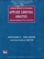 Applied Survival Analysis, Textbook and Solutions Manual: Regression Modeling of Time to Event Data (Wiley Series in Probability and Statistics - Applied Probability and Statistics Section)