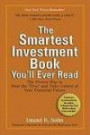 The Smartest Investment Book You'll Ever Read: The Proven Way to Beat the "Pros" and Take Control of Your Financial Future