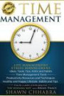 Time Management - Stress Management, Life Management: Ideas, Tools, Tips, Hints and Habits, Time Management Tools, Productivity Resources and ... Life Health Stress Management) (Volume 1)