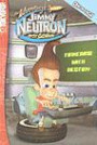 The Adventures of Jimmy Neutron, Boy Genius: Tinkering With Destiny (Jimmy Neutron)