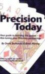 Precision Today: Your Guide To Learning The System -- Or Fine-Tuning Your Precision Partnership