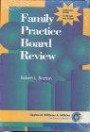 Family Practice Board Review Book with CD-ROM Windows & Macintosh
