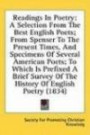 Readings In Poetry: A Selection From The Best English Poets; From Spenser To The Present Times, And Specimens Of Several American Poets; To Which Is Prefixed ... Of The History Of English Poetry (1834)