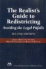 The Realist's Guide to Redistricting: Avoiding the Legal Pitfalls