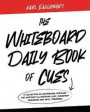 The Whiteboard Daily Book of Cues: A Visual Guide to Efficient Movement for Coaches, Trainers and Athletes