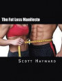 The Fat Loss Manifesto: 12 Weeks to Your Best Body EVER!