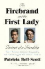 The Firebrand and the First Lady: Portrait of a Friendship: Pauli Murray, Eleanor Roosevelt, and the Struggle for Social Justice