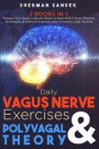 Daily Vagus Nerve Exercises And Polyvaga
