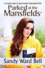 Parked at the Mansfields': A modern twist of Jane Austen's Mansfield Park
