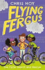 Flying Fergus 6: The Cycle Search and Rescue: by Olympic champion Sir Chris Hoy, written with award-winning author Joanna Nadin