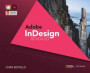 Adobe (R) InDesign Creative Cloud Revealed, 2nd Edition