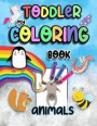My Toddler Coloring Book: A Collection O