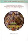 Institutional Practice and Memory - Parliamentary People, Records and Histories: Essays in Honour of Sir John Sainty (Parliamentary History Book Series)