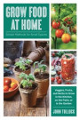 Grow Food at Home: Simple Methods for Small Spaces