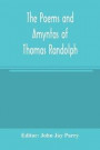 The poems and Amyntas of Thomas Randolph