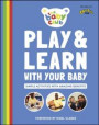 Play and Learn With Your Baby