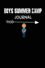 Boys Summer Camp Journal: Best Boys Summer Sleepaway Camp Gift Journal