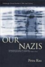 Our Nazis: Representations of Fascism in Contemporary Literature and Film (Edinburgh Critical Studies in War and Culture Eup)