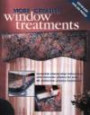 More Creative Window Treatments: Complete step-by-step instructions with full-color photos for over 60 distinctive window treatments
