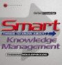 Smart Things to Know About Knowledge Management (Smart S.)