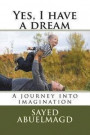 Yes, I have a dream: A journey into imagination