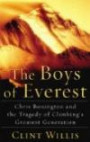 The Boys of Everest: Chris Bonington and the Tragedy of Climbing's Greatest Generation, Library Edition