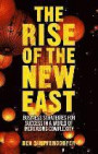 The Rise of the New East: Business Strategies for Success in a World of Increasing Complexity