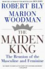 The Maiden King: The Reunion of Masculine and Feminine