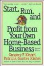 Start, Run, and Profit from Your Own Home-Based Business (Start, Run & Profit from Your Own Home-Based Business)
