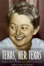 Texas, Her Texas: The Life and Times of Frances Goff (Barker Texas History Center Series)