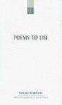Poems To Lisi: Original Spanish Text With Parallel-text English Verse Translation (Exeter Hispanic Texts)