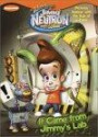 It Came from Jimmy's Lab (Adventures of Jimmy Neutron, Boy Genius)