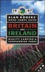 Alan Rogers' Good Camps Guide: Quality Camping and Caravanning Parks: Britain and Ireland 1997