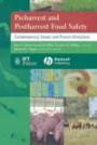 Preharvest and Postharvest Food Safety: Contemporary Issues and Future Directions (Institute of Food Technologists Series)