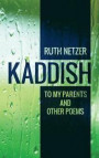 Kaddish to My Parents and Other Poems