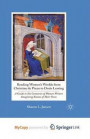 Reading Women's Worlds From Christine De Pizan To Doris Lessing