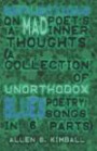 Reflections on a Mad Poet's Inner Thoughts: A Collection of Unorthodox Blues Poetry/Songs in 6 Parts