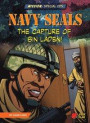 Navy Seals: The Capture of Bin Laden!