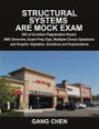 Structural Systems ARE Mock Exam (SS of Architect Registration Exam): ARE Overview, Exam Prep Tips, Multiple-Choice Questions and Graphic Vignettes, Solutions and Explanations