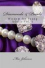 Diamonds & Pearls: Wisdom For Young Adults Vol. 1 (Volume 1)