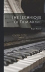 The Technique of Film Music