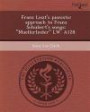 Franz Liszt's pianistic approach to Franz Schubert's songs: "Muellerlieder" LW. A128