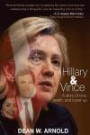 Hillary and Vince: a story of love, death, and cover-up