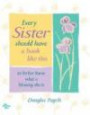 Every sister should have a book like this to let her know what a blessing she is (Book Like This)