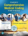 Pearson's Comprehensive Medical Coding Plus Mylab Health Professions with Pearson Etext -- Access Card Package [With Access Code]