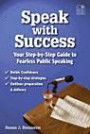 Speak With Success: A Student's Step-by-Step Guide to Fearless Public Speaking