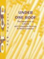 Under One Roof: The Integration of Schools and Community Services in Oecd Countries (Programme on  Educational Building - Peb Papers)