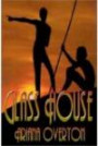Glass House - Book 1 of the Glass House Trilogy