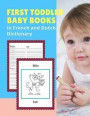 First Toddler Baby Books in French and Dutch Dictionary: Basic animals vocabulary builder learning word cards bilingual Français Néerlandais languages